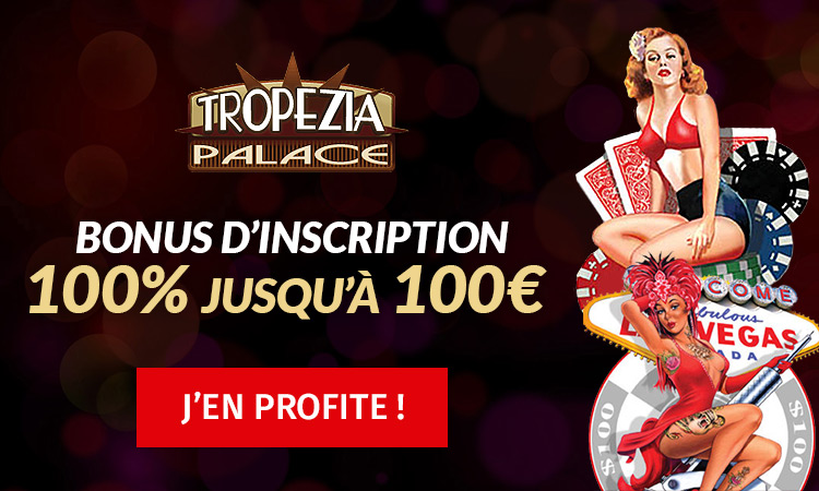 Bonus de Bienvenue Casino Tropezia Palace