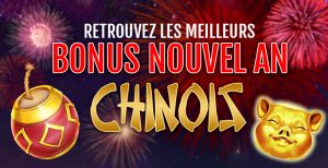 Bonus Nouvel An Chinois Casino en ligne